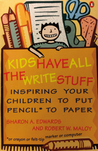Cover of the book: Kids Have All the Write Stuff